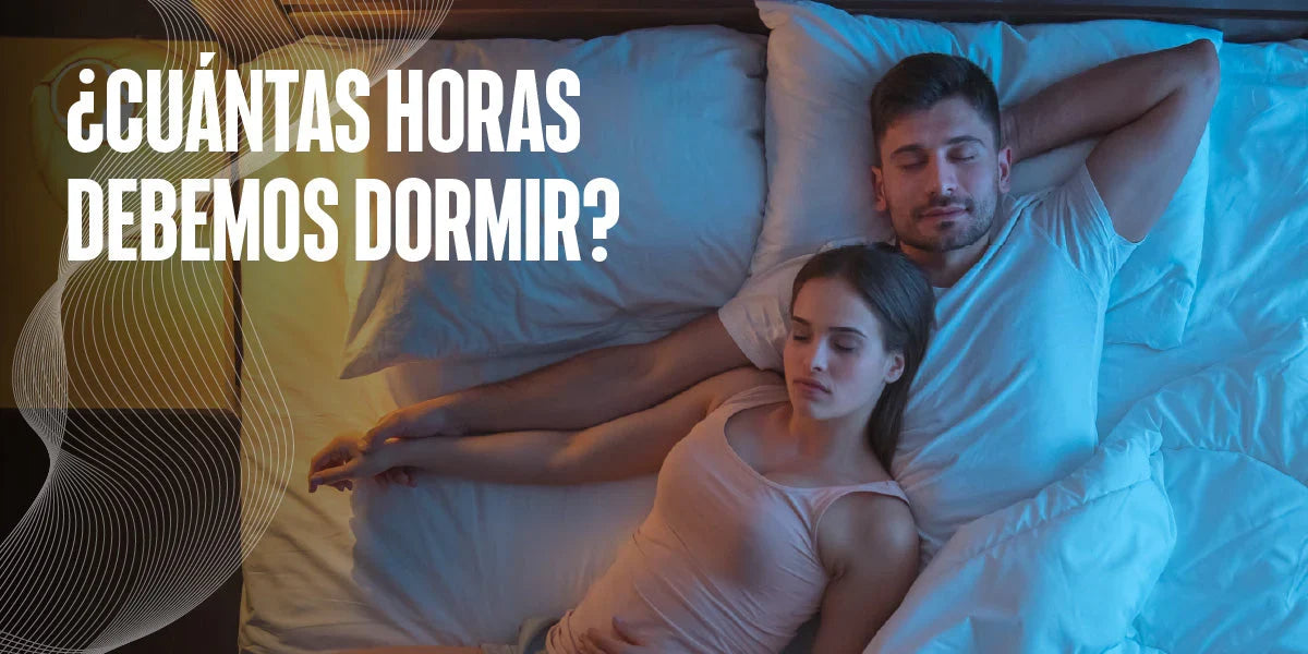 ¿Cuántas Horas Debemos Dormir?