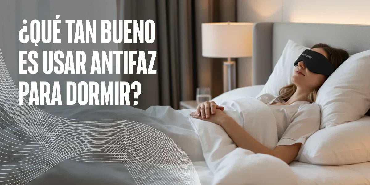 ¿Qué tan bueno es usar antifaz para dormir?