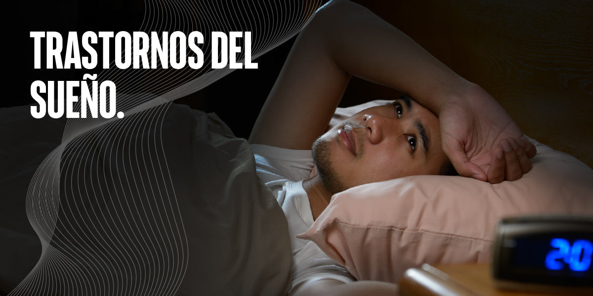 Trastornos del Sueño